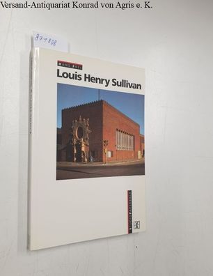 Louis Henry Sullivan :