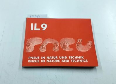 Mitteilungen des Instituts für Leichte Flächentragwerke (IL) - Nr. 9: Pneus in Natur