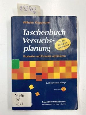 Taschenbuch Versuchsplanung: Produkte und Prozesse optimieren (mit CD-ROM)