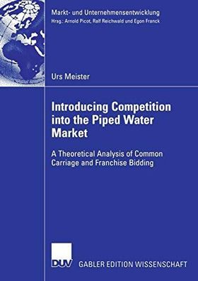 Introducing Competition into the Piped Water Market: A Theoretical Analysis of Common