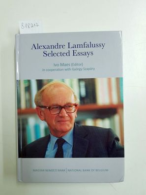 Alexandre Lamfalussy - Selected Essays