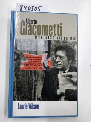 Alberto Giacometti: Myth, Magic, and the Man