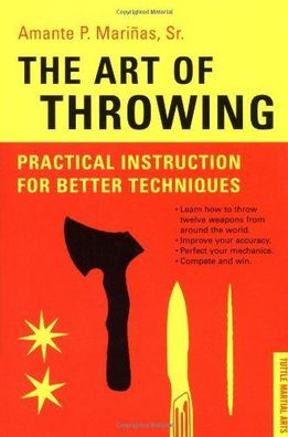 Art of Throwing: Practical Instruction for Better Techniques