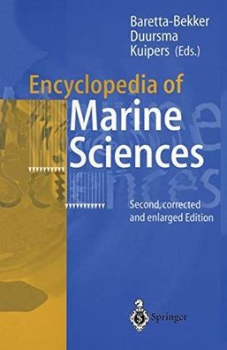 Encyclopedia of Marine Sciences: Second, Corrected and Enlarged Edition