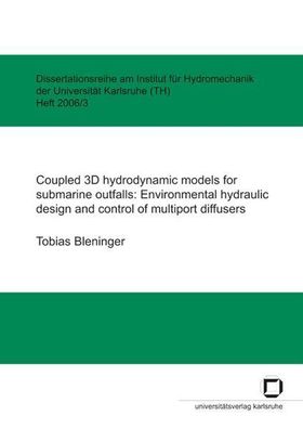 Coupled 3D hydrodynamic models for submarine outfalls: Environmental hydraulic design