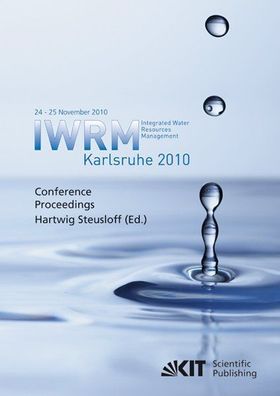 Integrated water resources management Karlsruhe 2010: international conference, 24 -