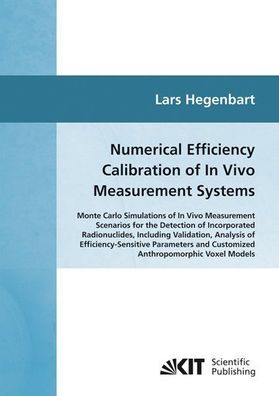 Numerical efficiency calibration of in vivo measurement systems : Monte Carlo simulat