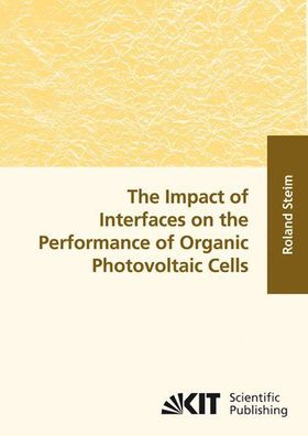 The impact of interfaces on the performance of organic photovoltaic cells