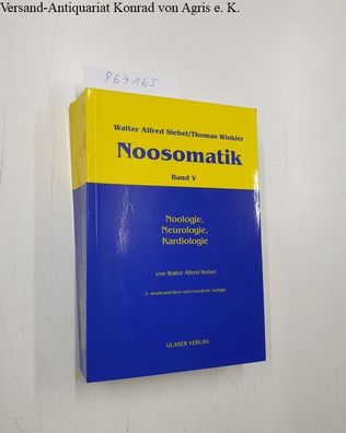 Noosomatik / Noologie, Neurologie, Kardiologie