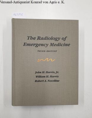 The Radiology of Emergency Medicine :
