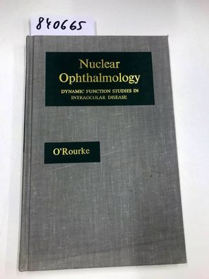 Nuclear Ophthalmology: Dynamic Function Studies in Intraocular Disease