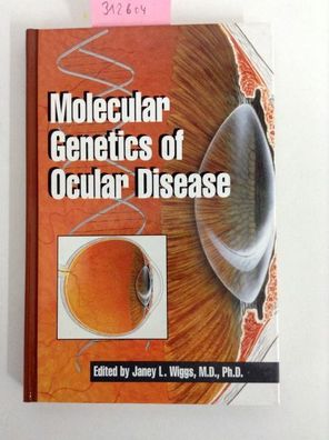 Molecular Genetics of Ocular Disease