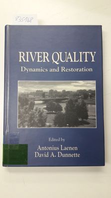 River Quality: Dynamics and Restoration