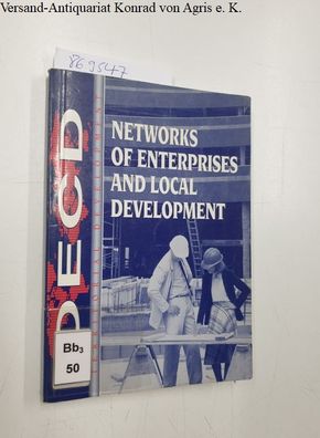 Networks of Enterprises and Local Development. Competing and Co-operating in Local Pr