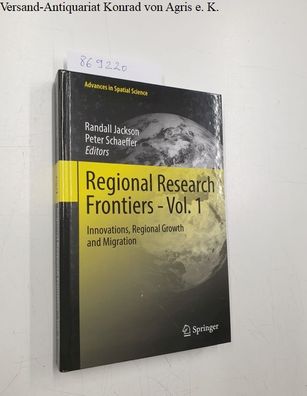 Regional Research Frontiers - Vol. 1: Innovations, Regional Growth and Migration (Adv