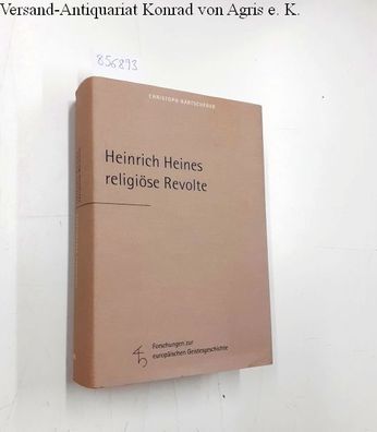 Heinrich Heines religiöse Revolte.