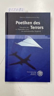 Poetiken des Terrors: Narrative des 11. September 2001 im interkulturellen Vergleich
