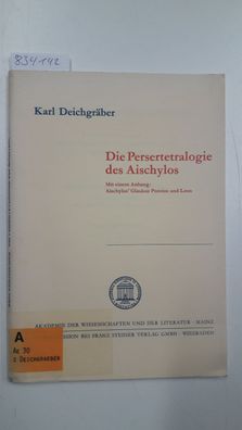 Die Persertetralogie des Aischylos; Mit e. Anh.: Aischylos' Glaukos Pontios u. Leon.