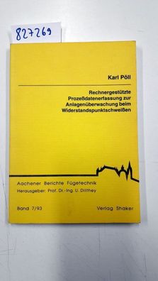 Rechnergestützte Prozessdatenerfassung zur Anlagenüberwachung beim Widerstandspunktsc