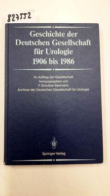 Geschichte der Deutschen Gesellschaft für Urologie 1906 bis 1986