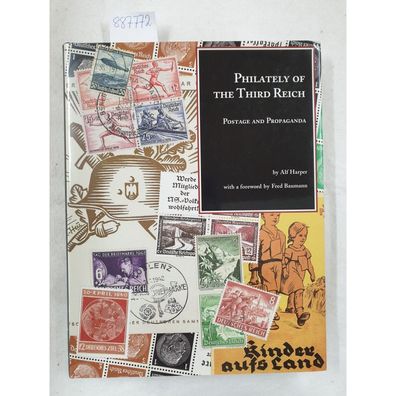 Philately of the Third Reich: Postage and Propaganda :