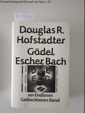 Gödel, Escher, Bach. Ein Endloses Geflochtenes Band