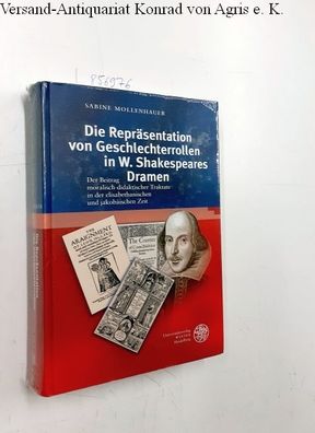 Die Repräsentation von Geschlechterrollen in W. Shakespeares Dramen. Der Beitrag mora