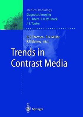 Trends in Contrast Media (Medical Radiology)