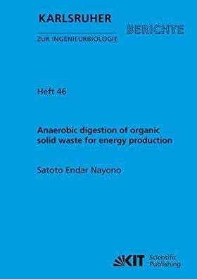 Anaerobic digestion of organic solid waste for energy production