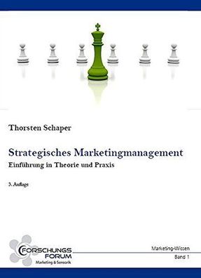 Strategisches Marketingmanagement : Einführung in Theorie und Praxis.