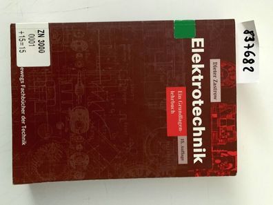 Elektrotechnik: Ein Grundlagenlehrbuch (Viewegs Fachbücher der Technik)