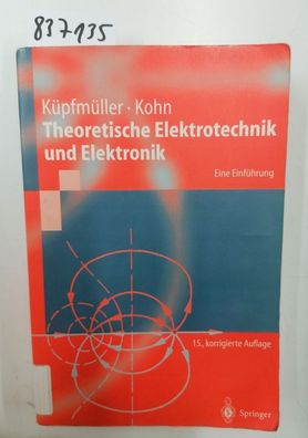 Theoretische Elektrotechnik und Elektronik: Eine Einführung (Springer-Lehrbuch)
