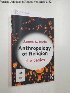 Anthropology of Religion - the Basics