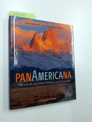 Panamericana: Abenteuer zwischen Alaska und Feuerland