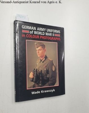 German Army Uniforms of World War II in Colour Photographs