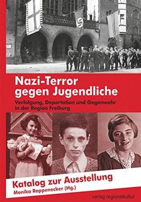 Nazi-Terror gegen Jugendliche Katalog zur Ausstellung