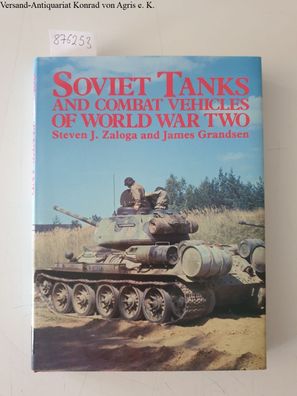 Soviet Tanks and Combat Vehicles of World War Two