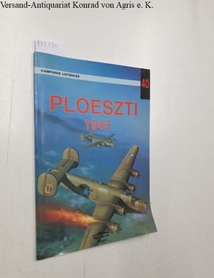 Ploeszti 1943 (Ploesti 1943) - Militaria 40