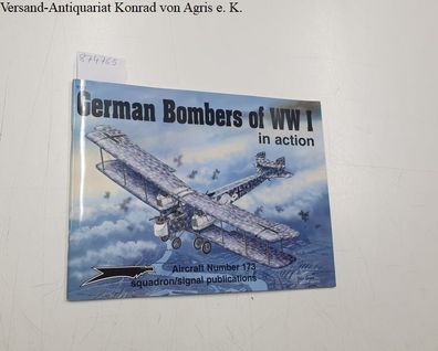 German Bombers of WWI: In Action