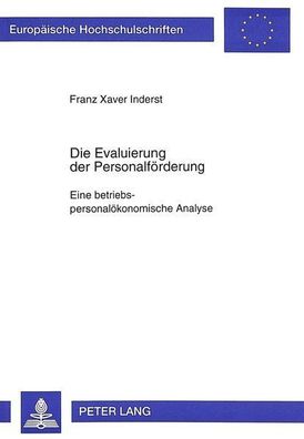 Die Evaluierung der Personalförderung- Eine betriebspersonalökonomische Analyse (Euro