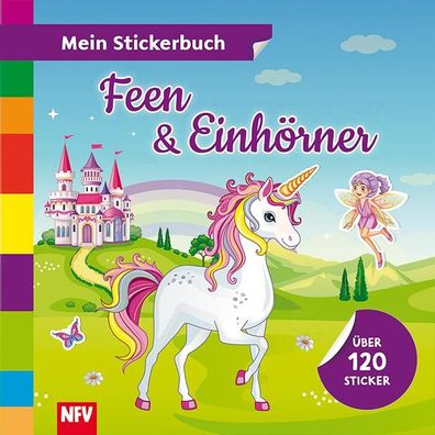 Feen &amp; Einhoerner Mein Stickerbuch