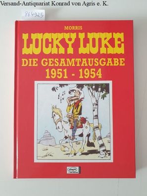 Lucky Luke : Die Gesamtausgabe : 1951-1954 :
