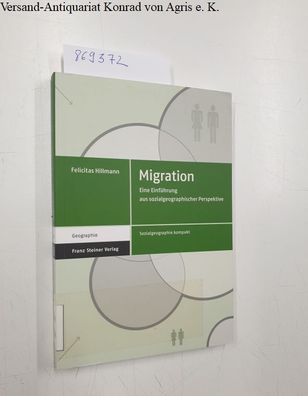 Migration. Eine Einführung aus sozialgeographischer Perspektive