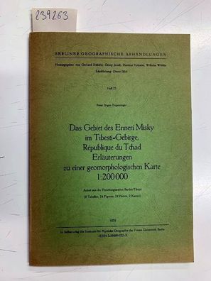 Das Gebiet des Enneri Misky im Tibesti-Gebirge, République du Tchad : Erl. zu e. geom