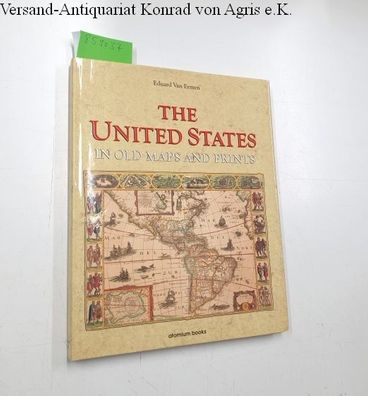 The United States in old Maps and Prints :