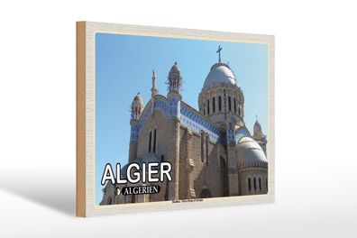 Holzschild Reise 30x20cm Algier Algerien Basilika Notre-Dame Schild wooden sign