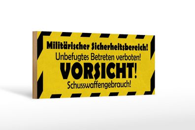 Holzschild 27x10 cm Militärischer Sicherheitsbereich Schild wooden sign