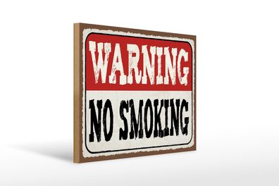 Holzschild Hinweis 40x30 cm Warning no smoking Holz Deko Schild wooden sign