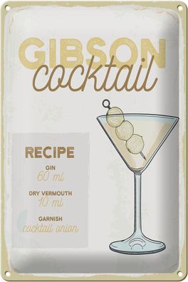 Blechschild Rezept Gibson Cocktail Recipe 20x30 cm Geschenk Schild tin sign