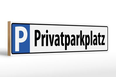 Holzschild Parken 46x10 cm Parkplatzschild Privatparkplatz Schild wooden sign